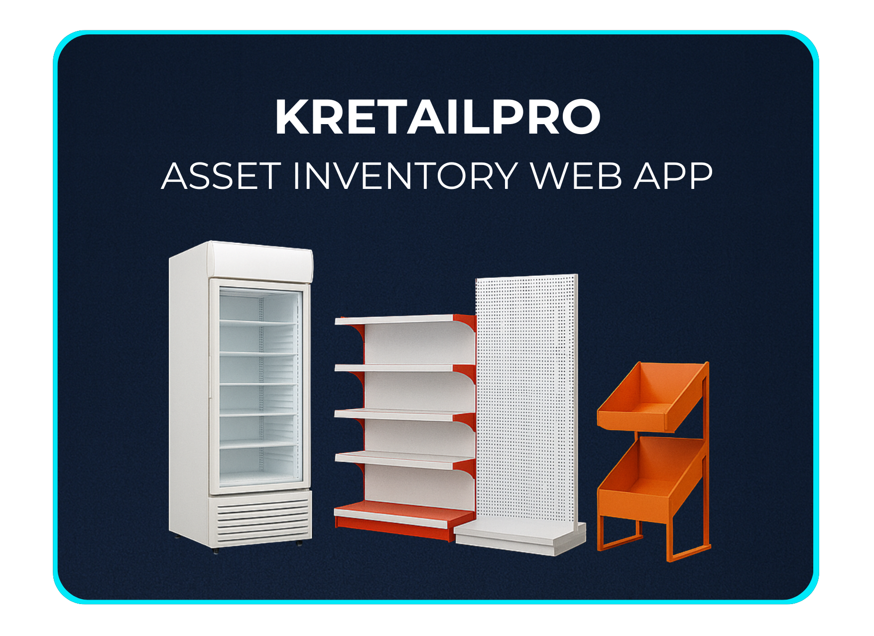 KretailPro - Retail Equipment Inventory Management